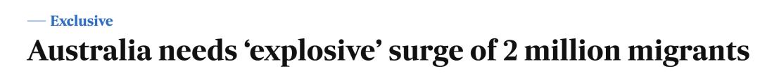 澳洲需要在5年内爆炸式增长200万移民